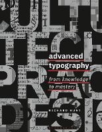 Enlarge image Cover: Advanced Typography - Bloomsbury Visual Arts