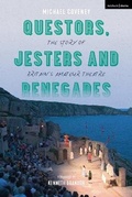 Cover: Questors, Jesters and Renegades - Methuen Drama
