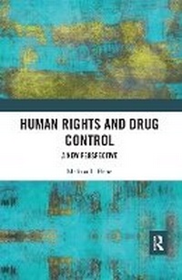 Abbildung von: Human Rights and Drug Control - Routledge