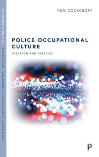 Abbildung von: Police Occupational Culture - Policy Press