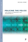 Cover: Policing the Police - Policy Press