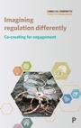 Cover: Imagining Regulation Differently - Policy Press