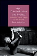 Cover: Age, Discrimination and Society - Bristol University Press