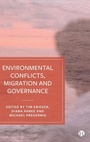 Cover: Environmental Conflicts, Migration and Governance - Bristol University Press
