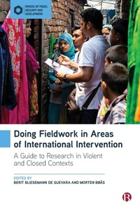 Enlarge image Cover: Doing Fieldwork in Areas of International Intervention - Bristol University Press