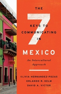 Enlarge image Cover: The Seven Keys to Communicating in Mexico - Georgetown University Press