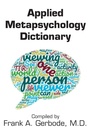 Cover: Applied Metapsychology Dictionary - Applied Metapsychology International Press