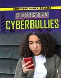 Cover: Shutting Down Cyberbullies - Rosen Central