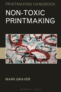 Enlarge image Cover: Non-toxic Printmaking - Herbert Press Ltd