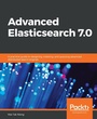 Cover: Advanced Elasticsearch 7.0 - Packt Publishing