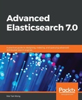 Cover: Advanced Elasticsearch 7.0 - Packt Publishing