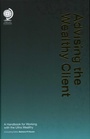 Cover: Advising the Wealthy Client - Globe Law and Business Ltd