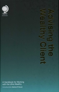 Enlarge image Cover: Advising the Wealthy Client - Globe Law and Business Ltd