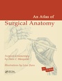 Cover: Atlas of Surgical Anatomy - CRC Press