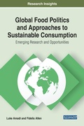 Cover: Global Food Politics and Approaches to Sustainable Consumption - Business Science Reference