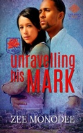 Cover: Unravelling His Mark - Love Africa Press