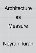 Cover: Architecture as Measure - Actar Publishers