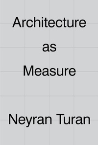 Enlarge image Cover: Architecture as Measure - Actar Publishers