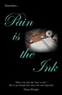Cover: Pain Is the Ink - WestBow Press