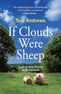 Abbildung von: If Clouds Were Sheep - Crumps Barn Studio LLP