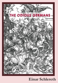 Enlarge image Cover: The Odious Germans - BoD - Books on Demand - Schweden