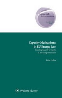 Abbildung von: Capacity Mechanisms in EU Energy Law - Kluwer Law International
