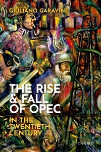 Enlarge image Cover: The Rise and Fall of OPEC in the Twentieth Century - OUP eBook