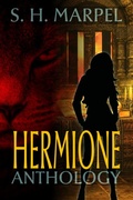 Cover: Hermione Anthology (Ghost Hunters Mystery Parables) - Living Sensical Press