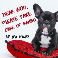 Enlarge image Cover: Dear God, Please Take Care of Rambo - Dear God