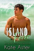 Cover: Island Fever (Homefront: Aloha, Sheridans, #3) - Kate Aster