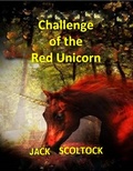 Cover: Challenge of the Red Unicorn - Jack Scoltock