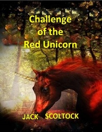 Enlarge image Cover: Challenge of the Red Unicorn - Jack Scoltock