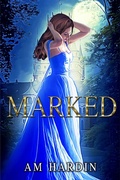 Cover: Marked (Last Princess, #1) - Last Princess