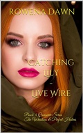 Cover: Catching Lily - Live Wire (Crossover The Winstons & Perfect Halves, #4) - Scarlet Leaf Publishing House