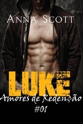 Cover: Luke (Amores de Reden&ccedil;&atilde;o #01, #1) - Babelcube Inc.