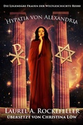 Cover: Hypatia von Alexandria - Laurel A. Rockefeller Books