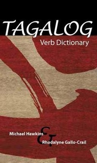 Enlarge image Cover: Tagalog Verb Dictionary - Northern Illinois University Press