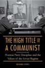 Cover: The High Title of a Communist - Northern Illinois University Press