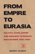 Cover: From Empire to Eurasia - Northern Illinois University Press