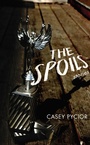 Cover: The Spoils - Northern Illinois University Press