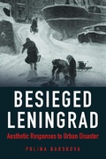 Cover: Besieged Leningrad - Northern Illinois University Press