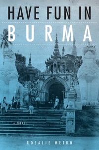 Enlarge image Cover: Have Fun in Burma - Northern Illinois University Press