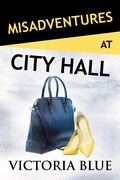 Cover: Misadventures at City Hall - Waterhouse Press