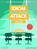 Cover: Idiom Attack 2: The Boardroom - Flashcards for Doing Business vol. 8 (Idiom Attack Flashcards, #1) - Exile Press