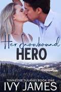 Cover: Her Snowbound Hero (Tennessee Tulanes, #1) - Kindred Spirits Publishing