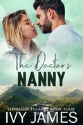 Cover: The Doctor's Nanny (Tennessee Tulanes) - Kindred Spirits Publishing