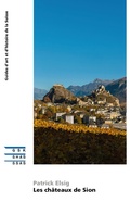 Cover: Les ch&acirc;teaux de Sion - Gesellschaft f&uuml;r Schweizerische Kunstgeschichte GSK