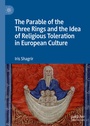 Cover: The Parable of the Three Rings and the Idea of Religious Toleration in European Culture - Palgrave Macmillan