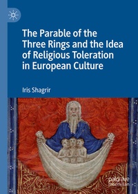 Enlarge image Cover: The Parable of the Three Rings and the Idea of Religious Toleration in European Culture - Palgrave Macmillan