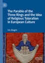 Cover: The Parable of the Three Rings and the Idea of Religious Toleration in European Culture - Palgrave Macmillan